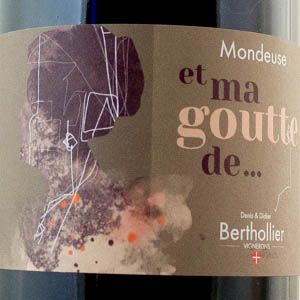 Mondeuse Dom. Berthollier Et ma goutte de...  2021 Rouge