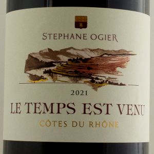 Côtes du Rhône Stéphane Ogier Le Temps Est Venu 2021 Rouge