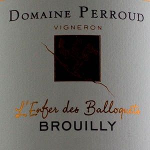 Brouilly Domaine Robert Perroud L'Enfer des Balloquets 2022 Rouge 